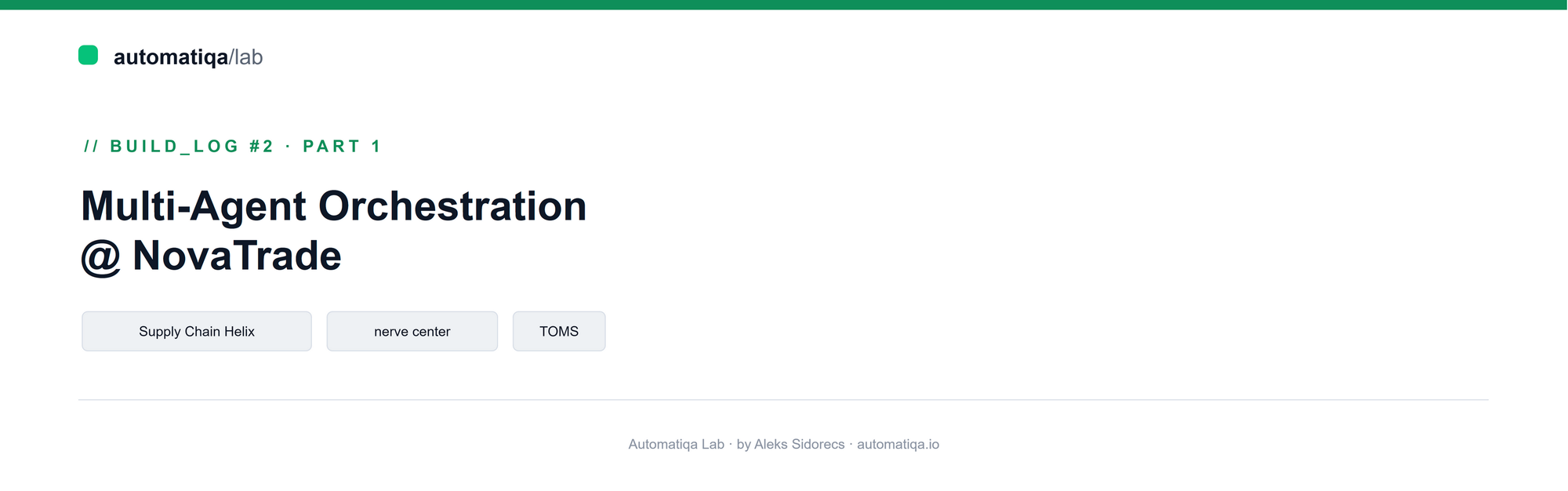 Build Log #2 - Part 1: My challenges + learnings with multi-agent orchestration @ NovaTrade