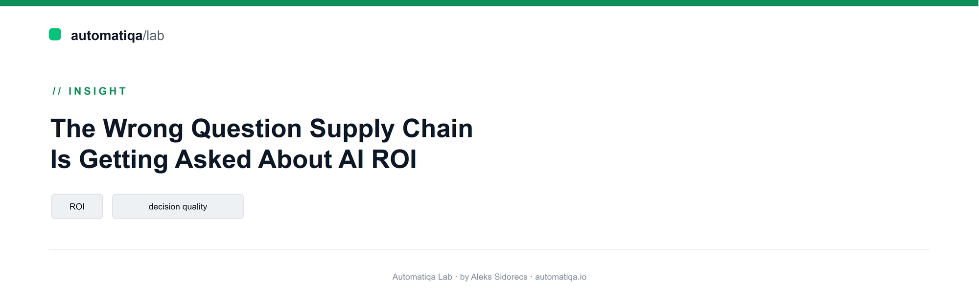 The Wrong Question That Supply Chain Is Getting Asked About AI - The ROI Conflict
